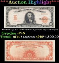 1907 $10 Large Size Gold Certificate Grades xf40 Signatures Napier/Thompson