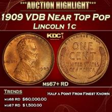 1909 VDB Lincoln Cent Near Top Pop 1c ms67+ RD SEGS