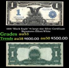 1899 $1 large size Silver Certificate "Black Eagle" Grades Select AU Signatures Elliott/White