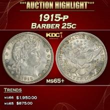 1915-p Barber Quarter 25c ms65+ SEGS