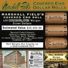 CCY- MARSHALL FIELDS RARE UNC Black Lvl 20 Coin Morgan Roll