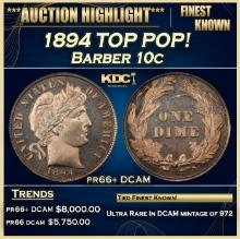 1894 Proof Barber Dime TOP POP! 10c pr66+ DCAM SEGS