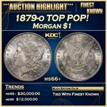 1879-o Morgan Dollar TOP POP! $1 ms66+ SEGS