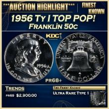 1956 Ty I Proof Franklin Half Dollar TOP POP! 50c pr68+ SEGS
