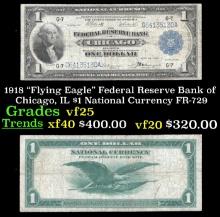 1918 $1 National Currency "Flying Eagle" Federal Reserve Bank of Chicago, IL Grades vf+ FR-729
