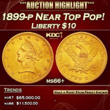1899-p Gold Liberty Eagle Near Top Pop! $10 ms66+ SEGS