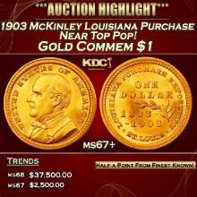 1903 McKinley Louisiana Purchase Gold Commem Dollar Near Top Pop! 1 ms67+ SEGS