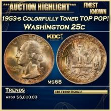 1953-s Washington Quarter Colorfully Toned TOP POP! 25c ms68 SEGS