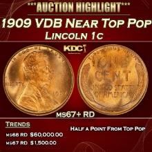 1909 VDB Lincoln Cent Near Top Pop 1c ms67+ RD SEGS