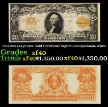 1922 $20 Large Size Gold Certificate Grades xf Signatures Speelman/White