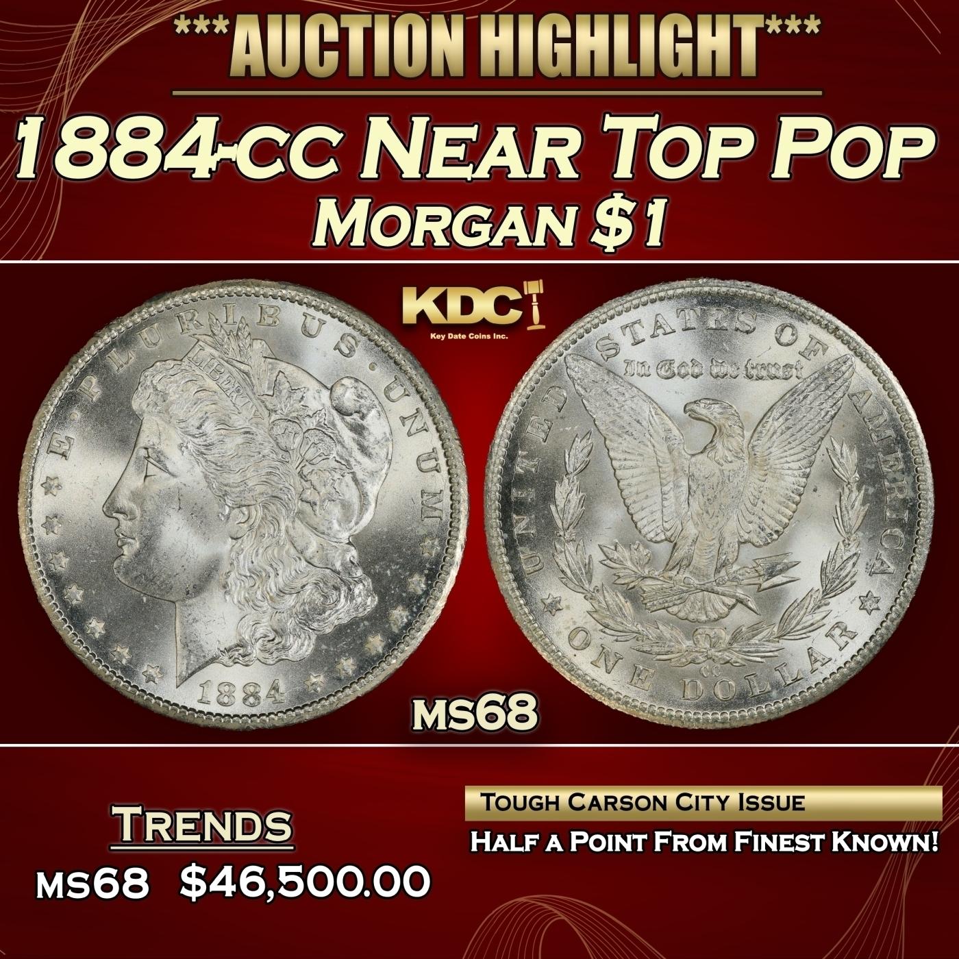 1884-cc Morgan Dollar Near Top Pop $1 ms68 SEGS