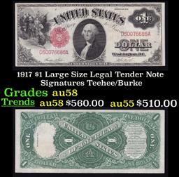 1917 $1 Large Size Legal Tender Note Grades Choice AU/BU Slider Signatures Teehee/Burke