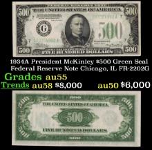 1934A $500 Green Seal Federal Reserve Note President McKinley Chicago, IL Grades Choice AU FR-2202G