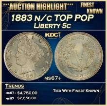 1883 n/c Liberty Nickel TOP POP 5c ms67+ SEGS