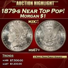 1879-s Morgan Dollar Near Top Pop! $1 ms67+ SEGS