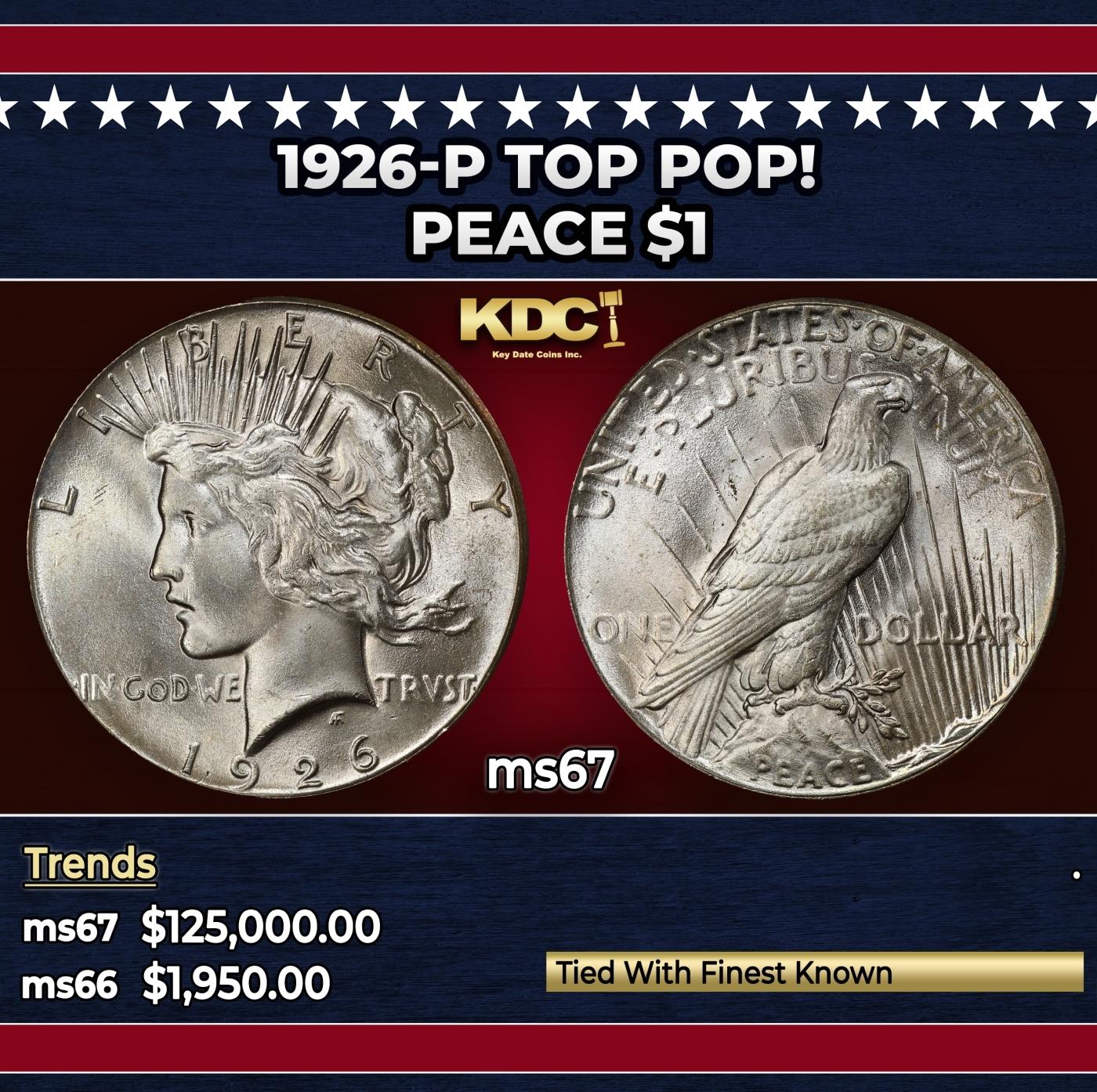 1926-p Peace Dollar TOP POP! $1 ms67 SEGS