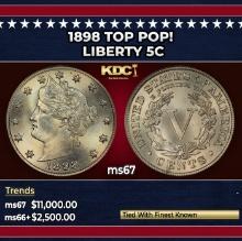 1898 Liberty Nickel TOP POP! 5c ms67 SEGS