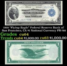 1918 $1 National Currency "Flying Eagle" Federal Reserve Bank of San Francisco, CA Grades Choice CU