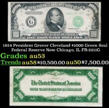 1934 $1000 Green Seal Federal Reserve Note President Grover Cleveland Chicago, IL Grades Select AU F