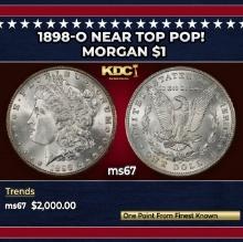 1898-o Morgan Dollar Near Top Pop! $1 ms67 SEGS