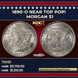 1890-o Morgan Dollar Near Top Pop! $1 ms65+ SEGS