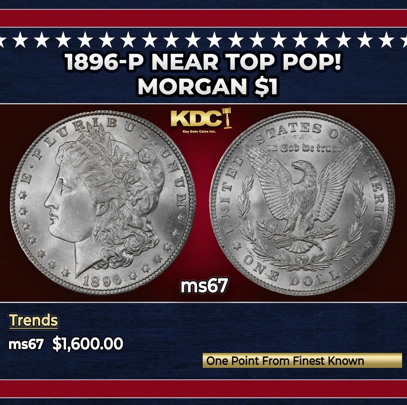 1896-p Morgan Dollar Near Top Pop! $1 ms67 SEGS