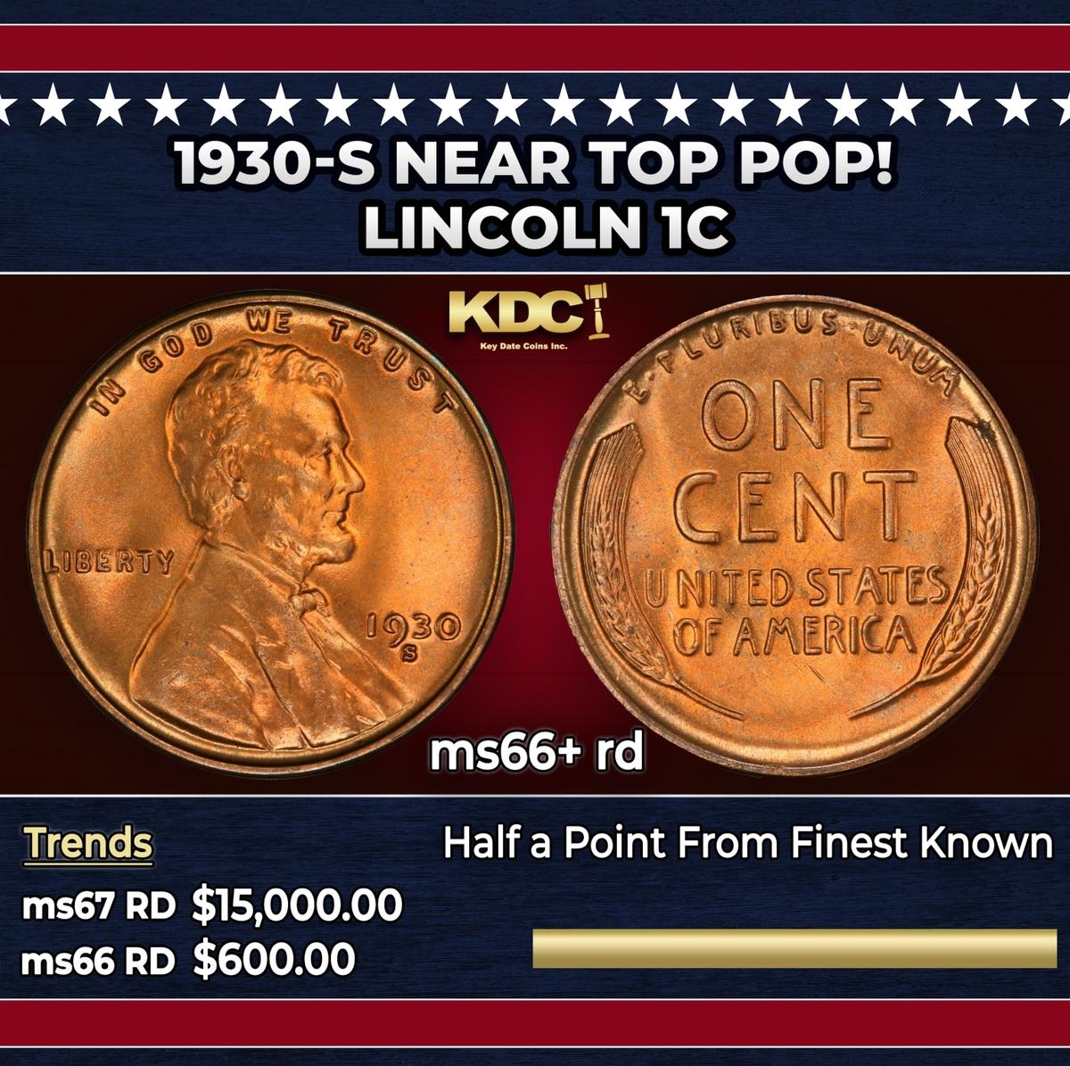 1930-s Lincoln Cent Near Top Pop! 1c ms66+ rd SEGS