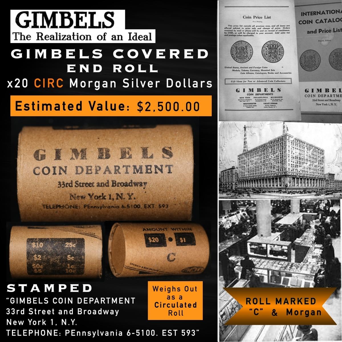 DR- 20 GIMBLES Silver Dollar Roll Morgan Circ C