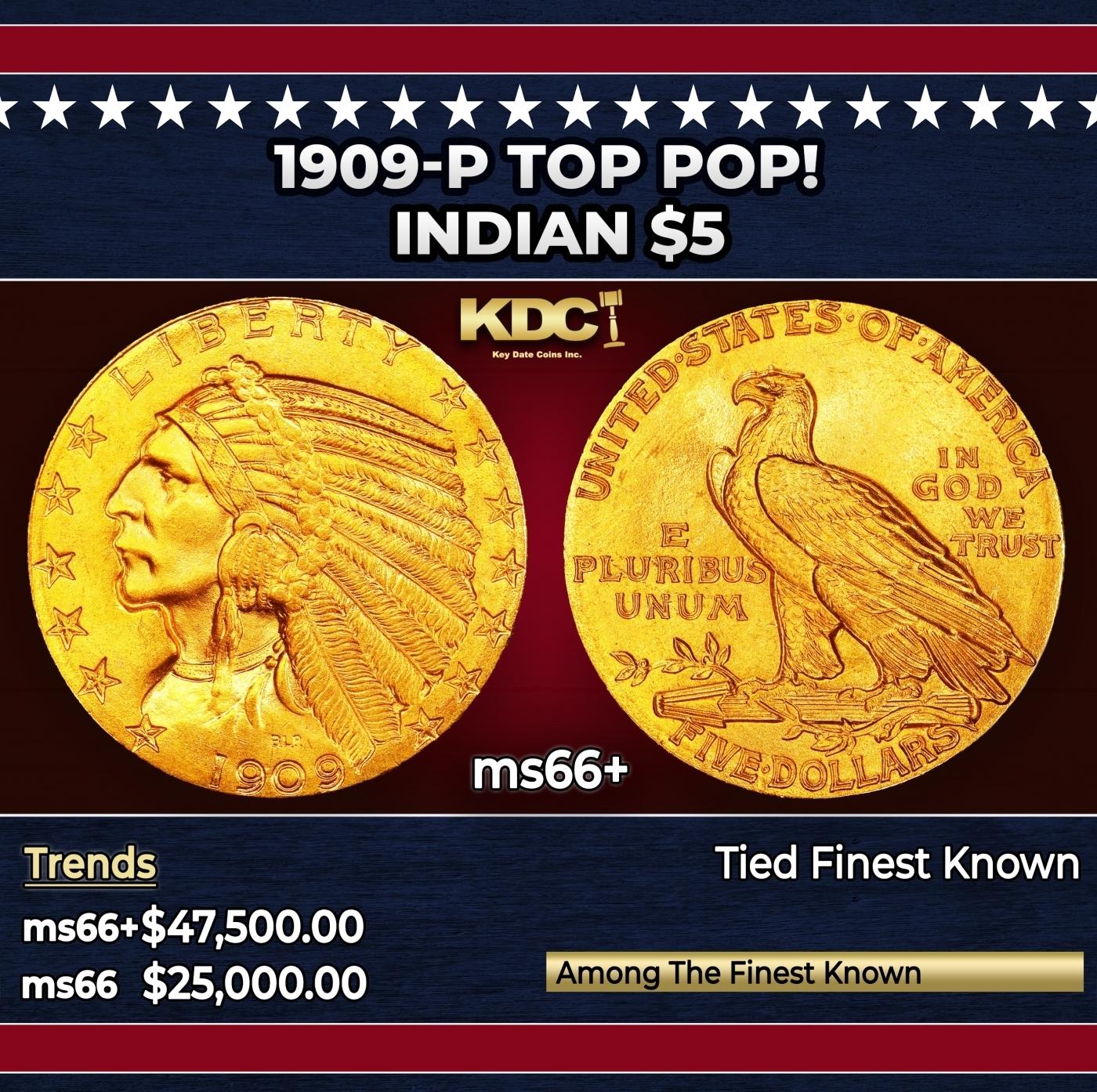 1909-p Gold Indian Half Eagle TOP POP! $5 ms66+ USCG