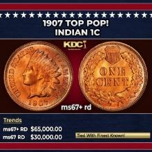 1907 Indian Cent TOP POP! 1c ms67+ rd SEGS