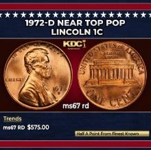 1972-d Lincoln Cent Near Top Pop 1c ms67 rd SEGS