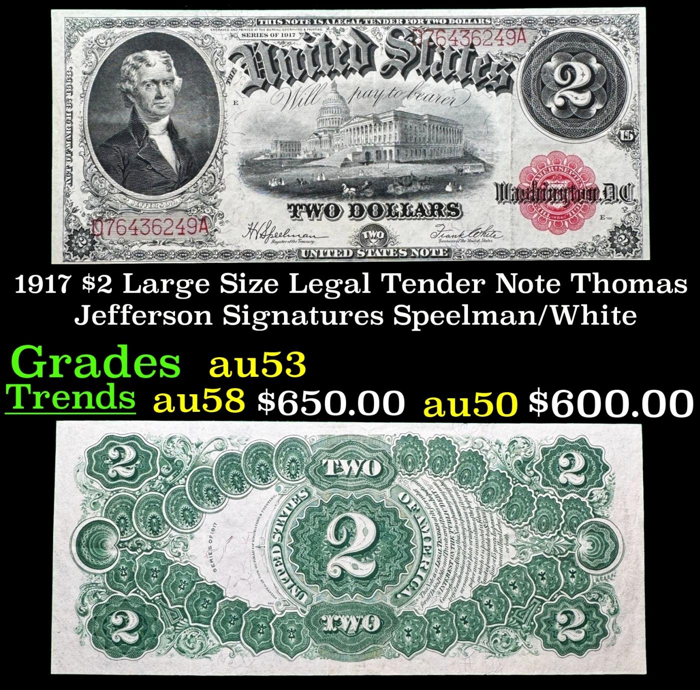 1917 $2 Large Size Legal Tender Note Thomas Jefferson Grades Select AU Signatures Speelman/White