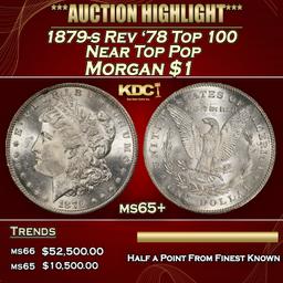 1879-s Rev '78 Top 100 Morgan Dollar Near Top Pop $1 ms65+ SEGS