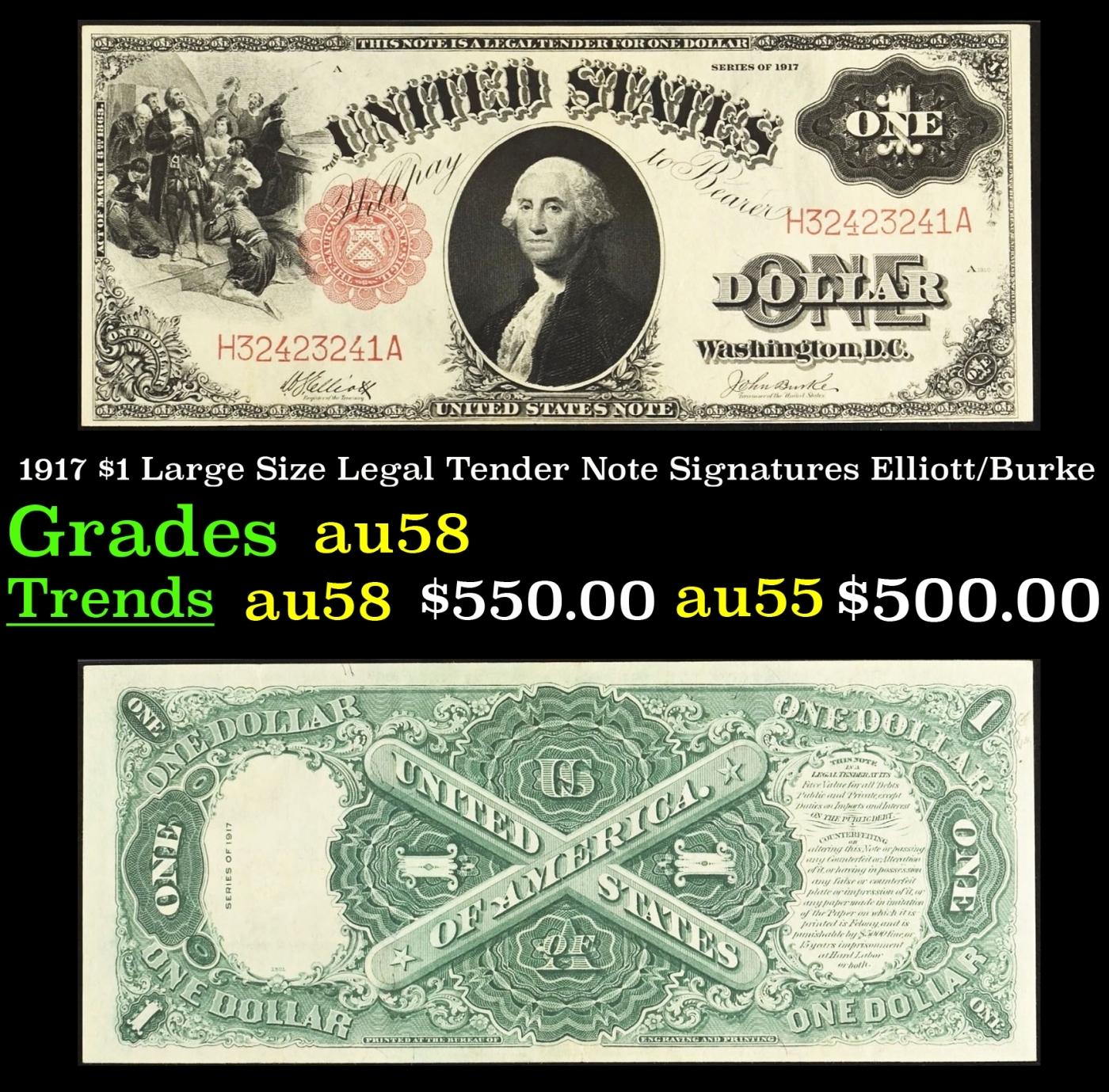 1917 $1 Large Size Legal Tender Note Grades Choice AU/BU Slider Signatures Elliott/Burke