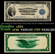 1918 $1 National Currency "Flying Eagle" Federal Reserve Bank of New York, NY Grades vf+ FR-712