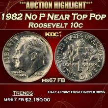 1982 No P Roosevelt Dime Near Top Pop 10c Grades ms67 FB