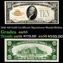 1928 $10 Gold Certificate Signatures Woods/Mellon Grades Select AU