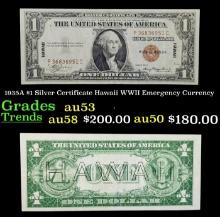 1935A $1 Silver Certificate Hawaii WWII Emergency Currency Grades au53