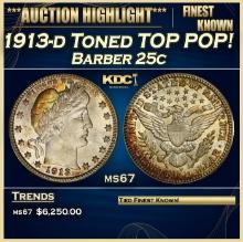 1913-d Barber Quarter Toned TOP POP! 25c ms67 SEGS