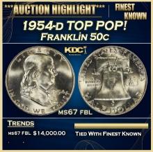 1954-d Franklin Half Dollar TOP POP! 50c ms67 fbl SEGS