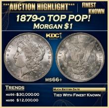 1879-o Morgan Dollar TOP POP! $1 ms66+ SEGS