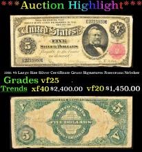 1891 $5 Large Size Silver Certificate Grant Grades vf+ Signatures Rosecrans/Nebeker