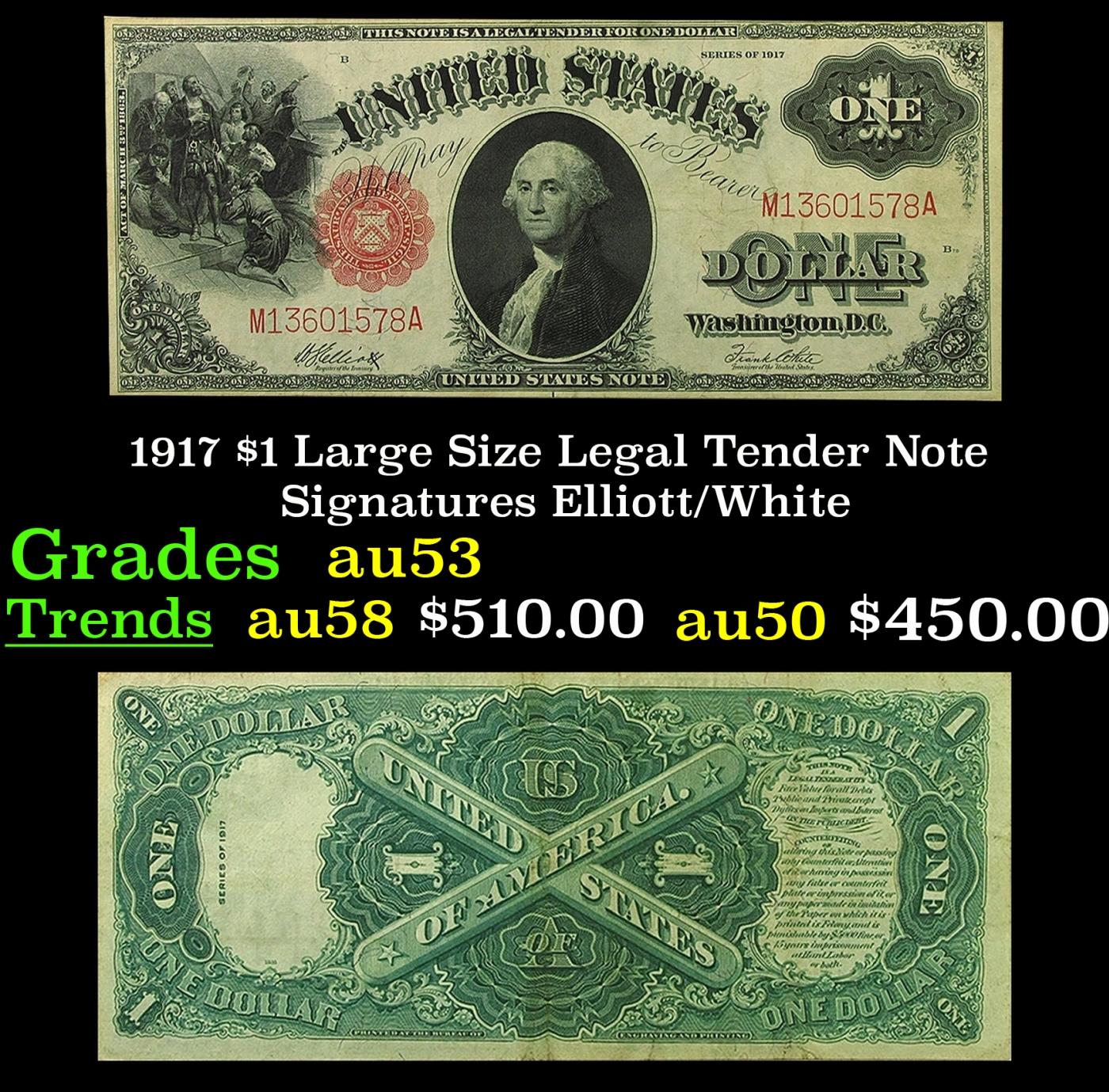 1917 $1 Large Size Legal Tender Note Grades Select AU Signatures Elliott/White