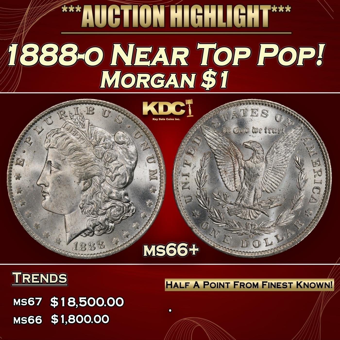 1888-o Morgan Dollar Near Top Pop! $1 ms66+ SEGS