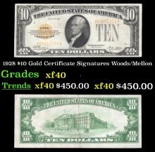 1928 $10 Gold Certificate Signatures Woods/Mellon Grades xf