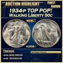 1934-p Walking Liberty Half Dollar TOP POP! 50c ms68+ SEGS