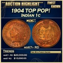 1904 Indian Cent TOP POP! 1c ms67+ RD SEGS