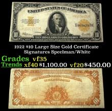1922 $10 Large Size Gold Certificate Grades vf++ Signatures Speelman/White