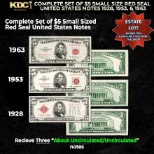 Complete Set of $5 Small Size Red Seal United States Notes 1928, 1953 & 1963 AU/CU