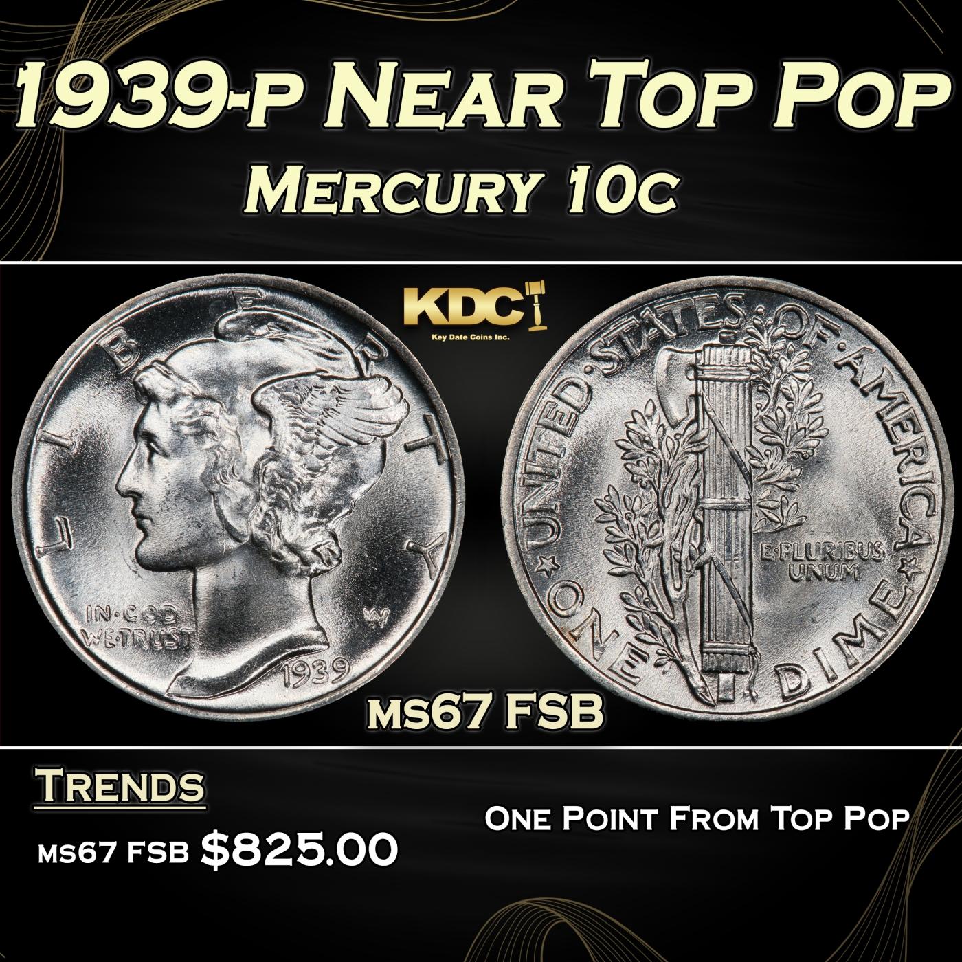 1939-p Mercury Dime Near Top Pop 10c ms67 FSB SEGS
